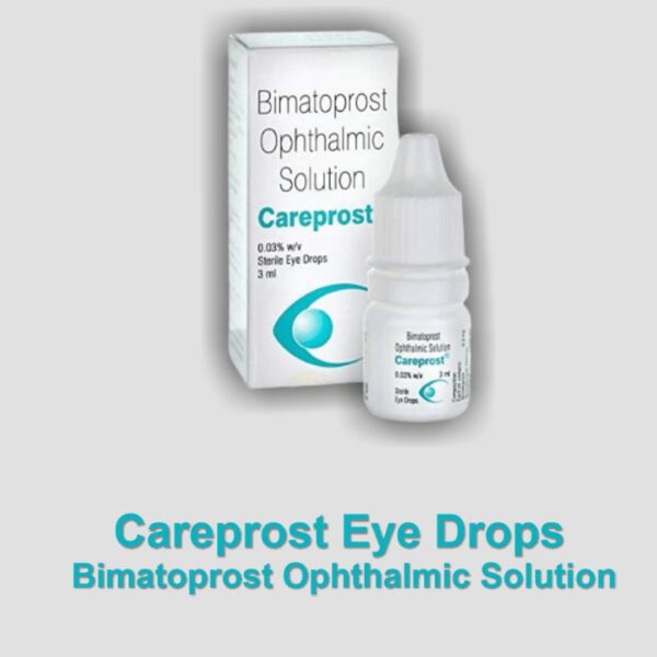 Bimatoprost Ophthalmic Solution (Careprost)